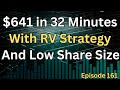 Episode 161  professor trades low share size and makes 64100 in 32 mins with the rv strategy
