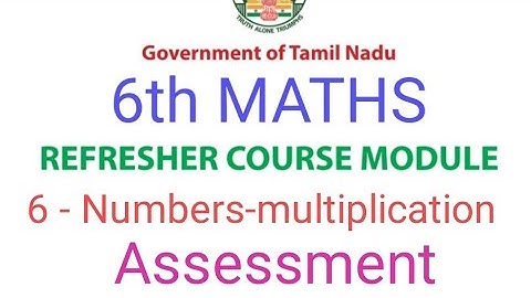 TN Class 6th Maths Refresher Course | Lesson 6 Numbers - Multiplication | Assessment Answers