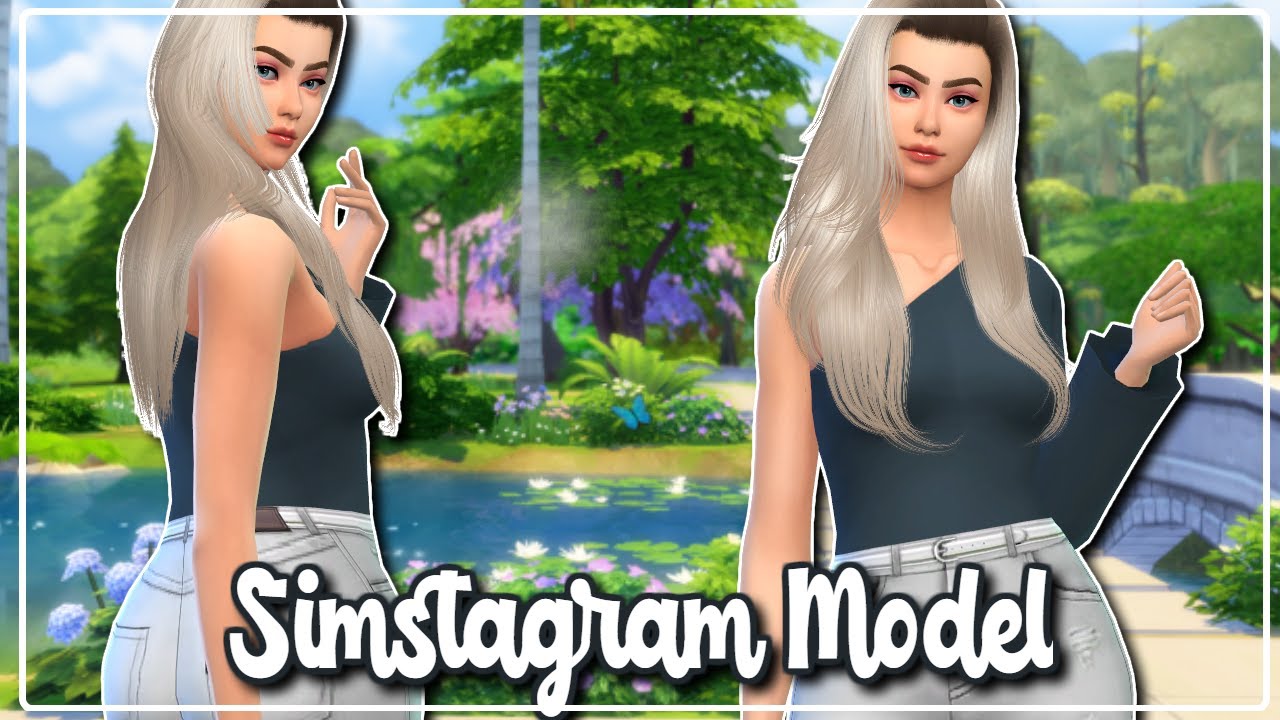 Simstagram Model | The Sims 4: Create-a-Sim - YouTube