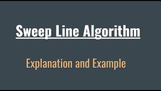 Sweep Line Algorithm Explanation screenshot 5