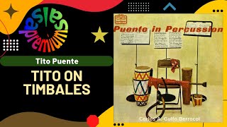 🔥TITO ON TIMBALES por TITO PUENTE - Salsa Premium chords