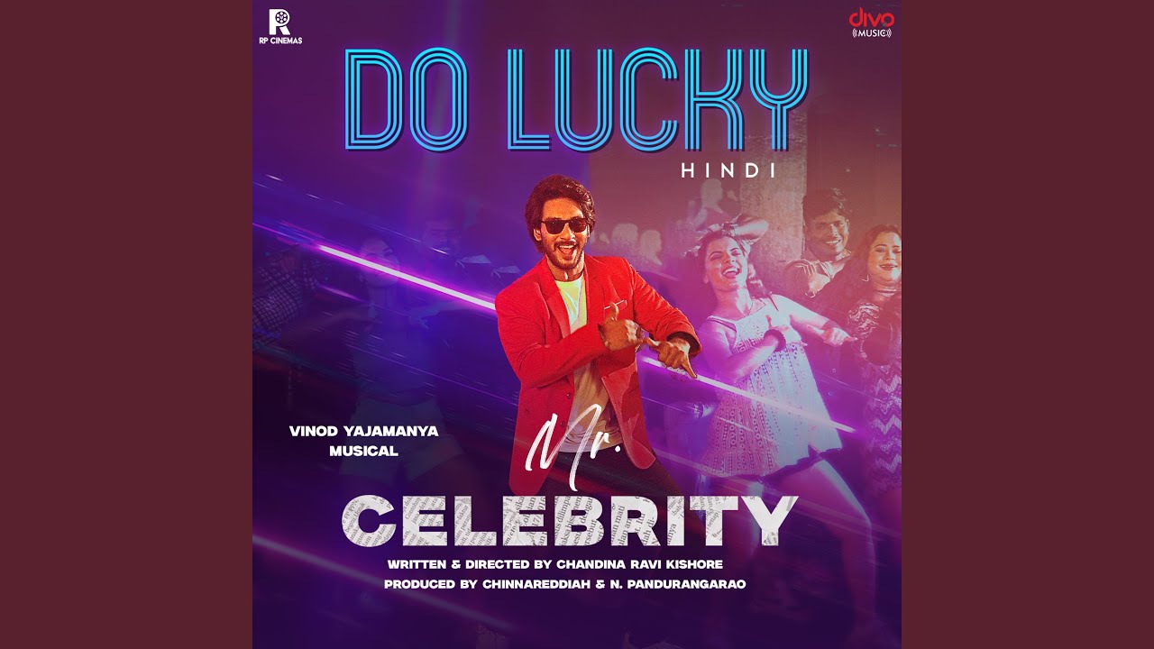 Watch Do Lucky (From "Mr. Celebrity - Hindi") on YouTube Watch Do Lucky (From "Mr. Celebrity - Hindi") on YouTube