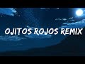 BLESSD x RYAN CASTRO - OJITOS ROJOS REMIX  | Lyric Song