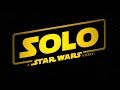 Solo: A Star Wars Story 360