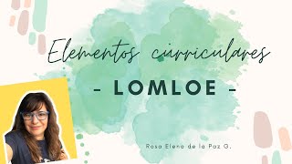 Elementos curriculares LOMLOE.