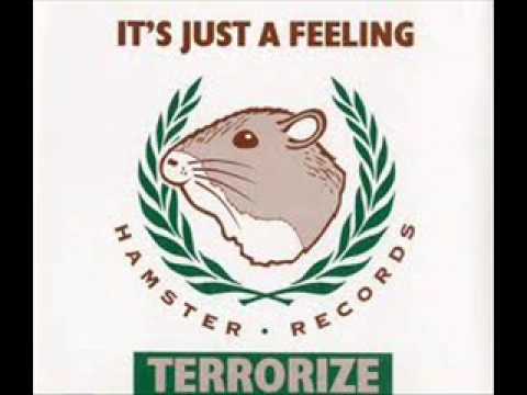 Terrorize - It's Just A Feeling