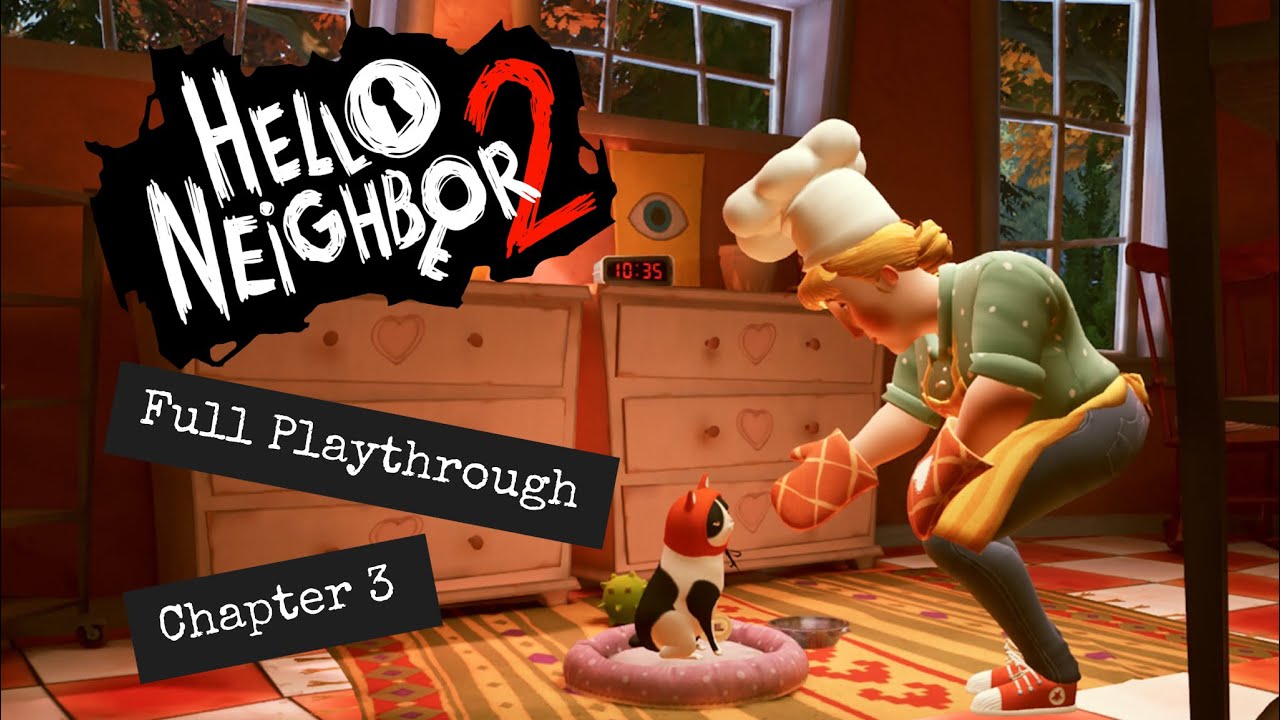 Hello New Chapter Hello Neighbor 2 Chapter 3 Full Playthrough (Xbox Series X) - YouTube