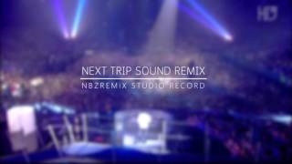 Video thumbnail of "Dj Alaska - Next Trip Sound Bass [E-SAN 3 CHA] [NBZREMiX]"