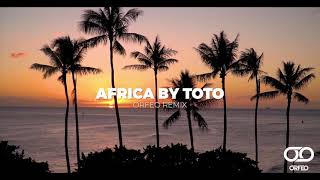 Africa - TOTO (Orfeo Remix) Resimi