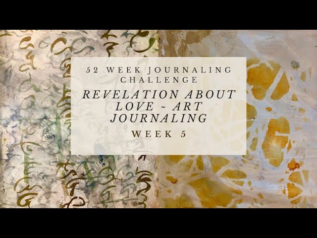 Week 3 ~ Awareness ~ 52 Week Art Journaling Challenge ~ 
