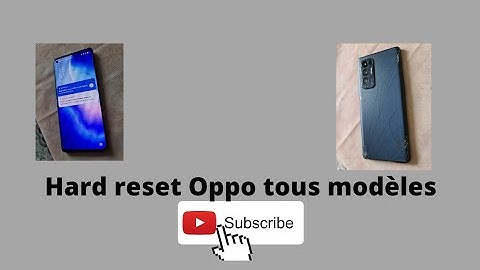 hard reset all Oppo exemple : find X3 neo