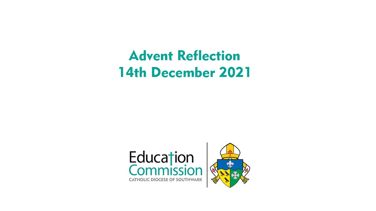 Advent Reflection Week 3 - YouTube