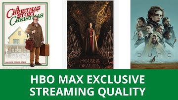 HBO Max "House of the Dragon" "Christmas Story" "Dune" 4K UHD HDR Streaming Review