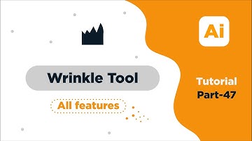 Wrinkle Tool | Adobe Illustrator | part-47