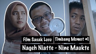 Film Sasak Lucu - Timbang Momot #1 ( Nageh Niatte - Nine Maukte )