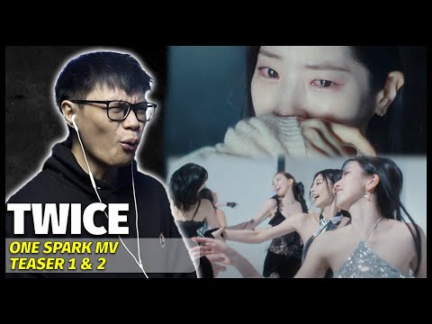TWICE One Spark MV Teaser 1 & 2 Reaction