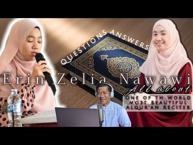 EKSKLUSIF! BERSAMA ERIN ZELIA NAWAWI, TILAWAH u0026 TANYA JAWAB KIAT SUKSES JADI QORIAH INTERNASIONAL class=