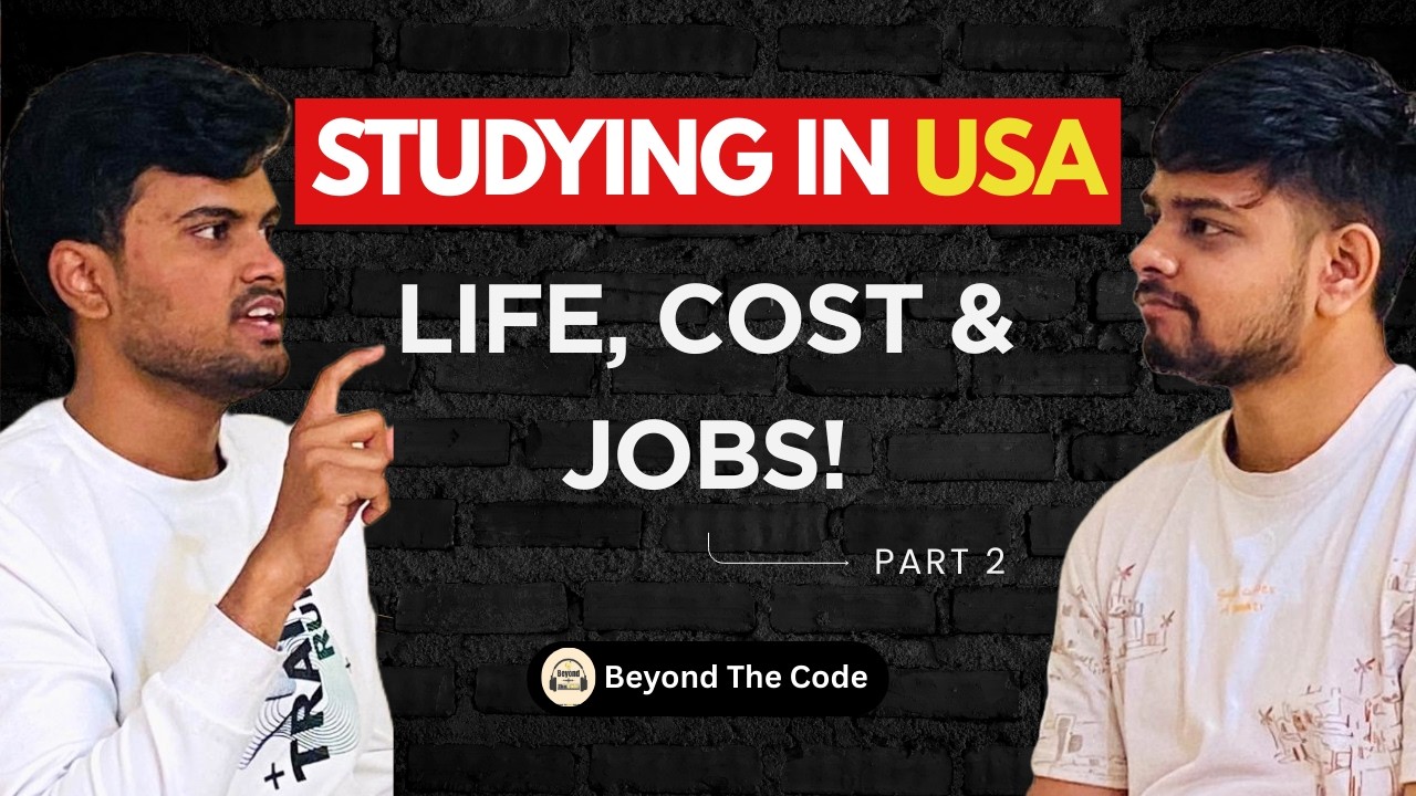 Study In India Vs USA | F1 Visa, I-20 & Student Loan | Part-Time Job & University Living | Part 02
