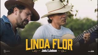 Jads e Jadson - Linda Flor