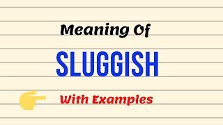 Meaning Of Sluggish || English Vocabulary Lessons || Urdu/Hindi