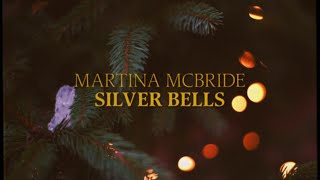 Martina McBride - Silver Bells ( Lyric Video - Christmas Songs)