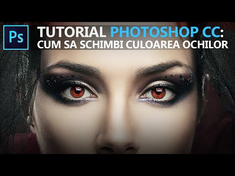 Video: Cum Să Schimbați Culoarea Ochilor în Photoshop