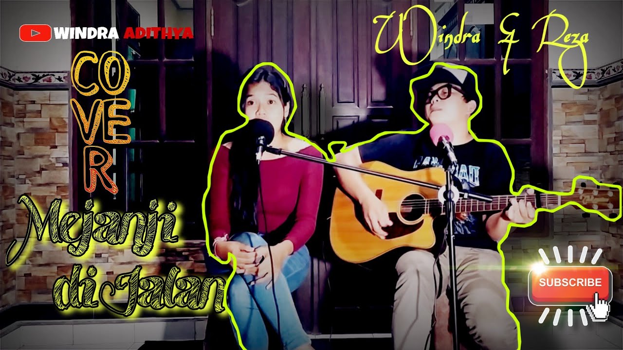 MEJANJI DI JALAN DE ALOT COVER WINDRA ADITHYA & REZA YouTube