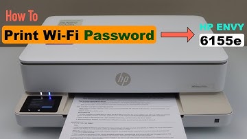 How To Find / Print The Wi-Fi Password of The HP Envy 6155e All-in-one Printer ?