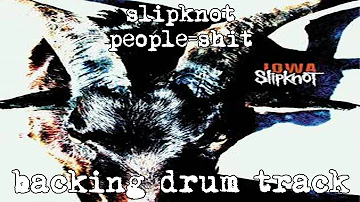 slipknot - people=shit (backing drum track) isolated
