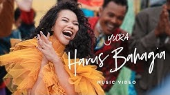 YURA YUNITA - Harus Bahagia (Official Music Video)  - Durasi: 2:53. 
