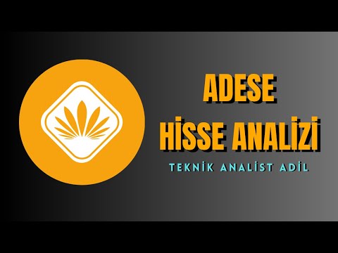 #Adese Hisse Analizi (19.04.2024)