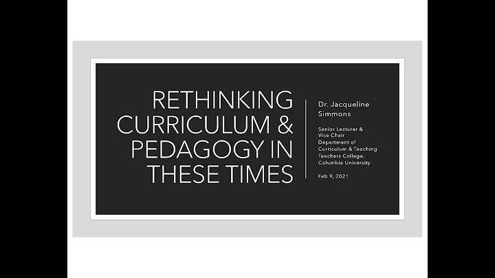 Rethinking Curriculum and Pedagogy in These Times ...