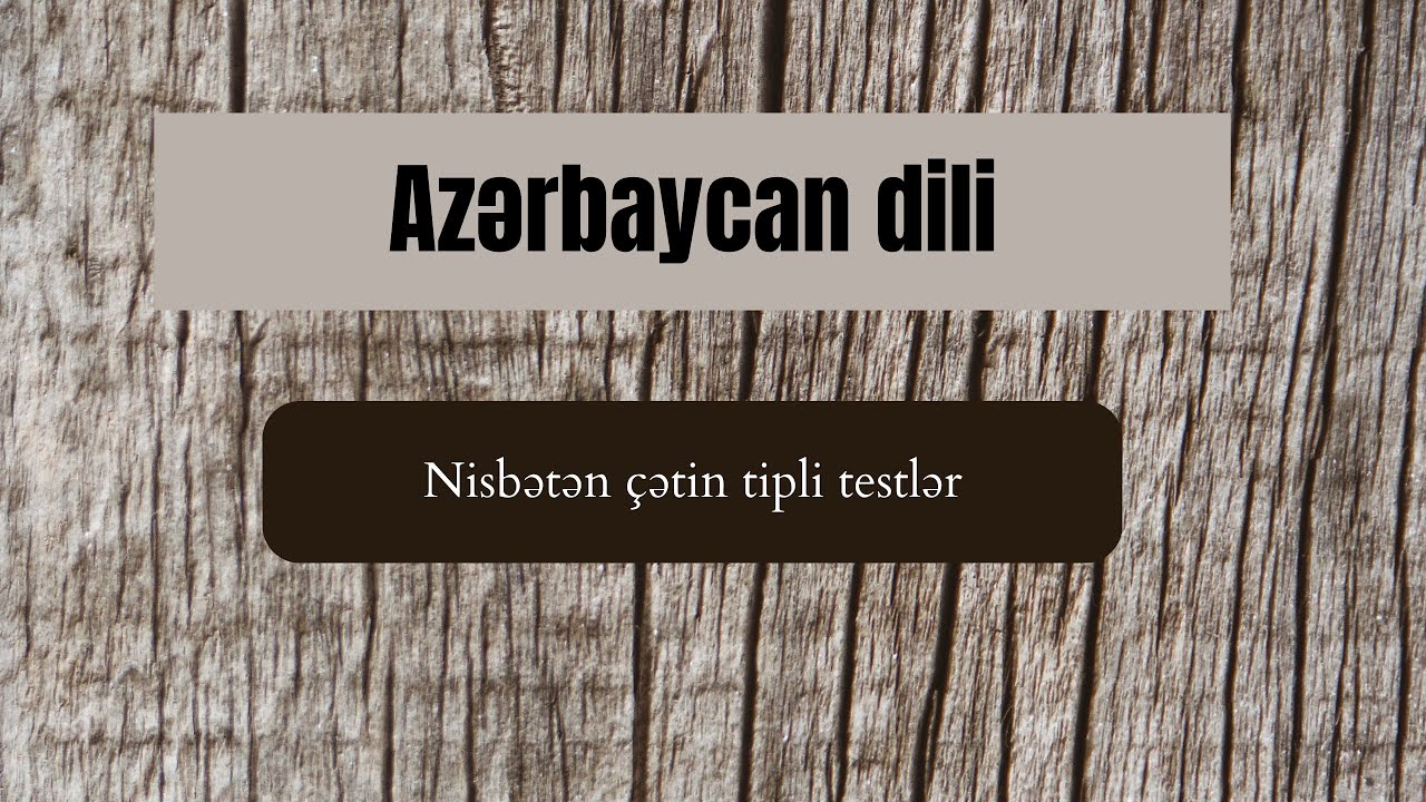 Azərbaycan dilindən nisbətən çətin tipli testlər #azərbaycandili #qızılqaydalar