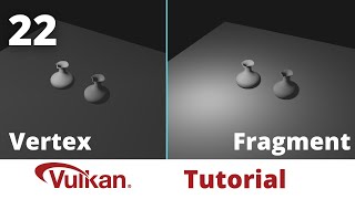 Vertex vs Fragment Lighting - Vulkan Game Engine Tutorial 22