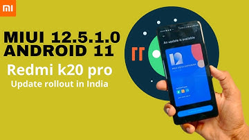 🔥Redmi k20 pro miui 12.5.1.0 Android 11 rollout in India 🔥