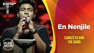 En Nenjile - Sangeeth and the Band - Music Mojo Season 6 - Kappa TV
