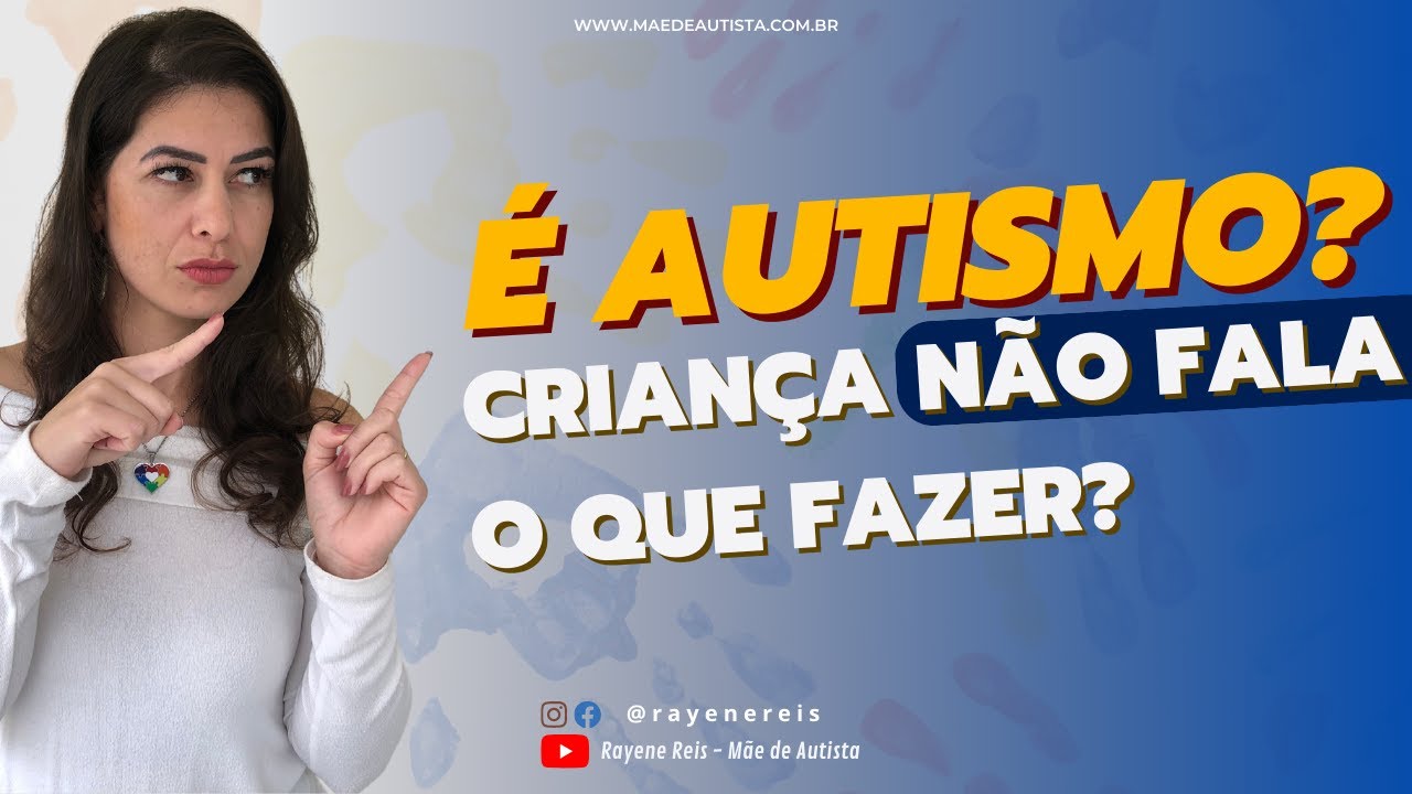 Toda criança que não fala é autista? - YouTube