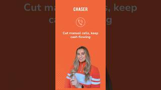 Save hours with automated payment calls with Chaser
