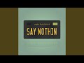 Say Nothin mp3