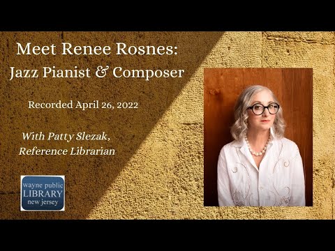 WPL Jazz Series  Meet Renee Rosnes  Jazz Pianist amp Composer