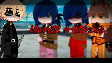 "Marinette or Ladybug." | "ILLUSIONS?" | Miraculous ladybug alternative universe |