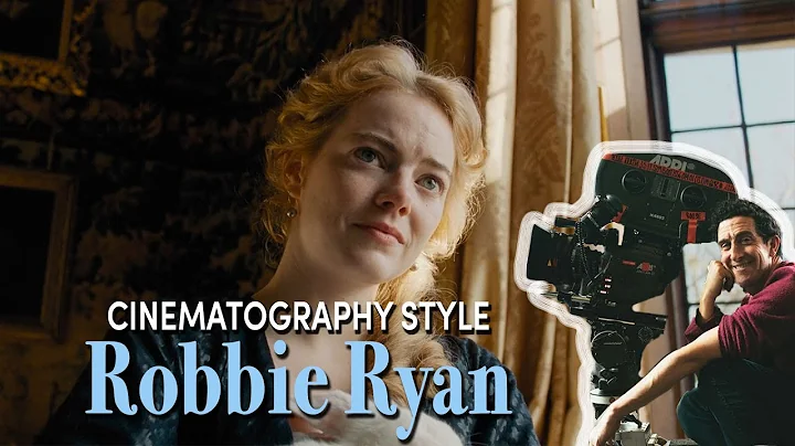 Cinematography Style: Robbie Ryan