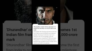 Dhurandhar Create history becomes 1 st indian film  franchise to cross 3000 crore mark #dhurandhar2