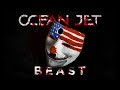 Ocean jet  beast official music