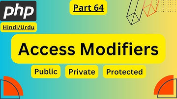PHP OOP Access Modifiers Explained in Hindi | Public, Private & Protected in PHP