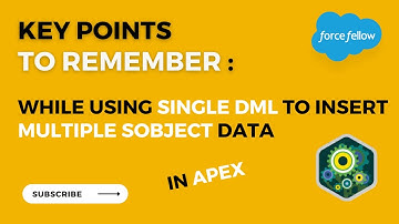 Key Points to Remember: While Using Single DML to insert Multiple sObject data