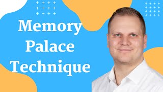 Memory Palace Technique: How To Remember What You Read