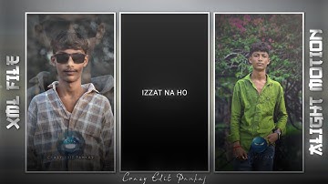 NEW ATTITUDE XML FILE STATUS VIDEO 💀🤯 || TRENDING XML FILE ALIGHT MOTION ⚡🔥 || XML FILE 🔰#xml #edit 