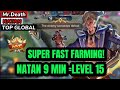 SUPER FAST FARMING! NATAN 9 MIN =LEVEL 15 -TOP GLOBAL NATAN BY Mr.Death. - MLBB