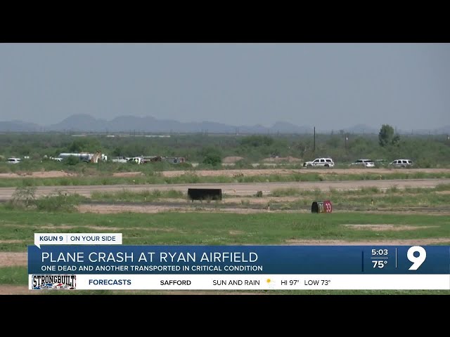 1 dead, 1 injured in plane crash at Ryan Airfield